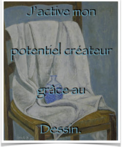 J'active mon potentiel créateur grâce au dessin. J'active mon potentiel créateur grâce au dessin.